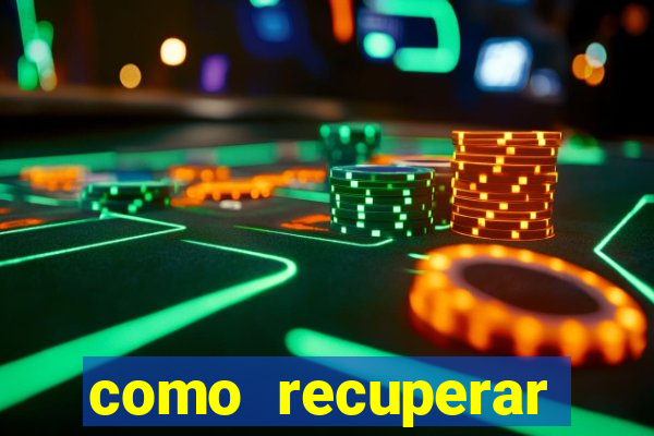 como recuperar conta no 7games